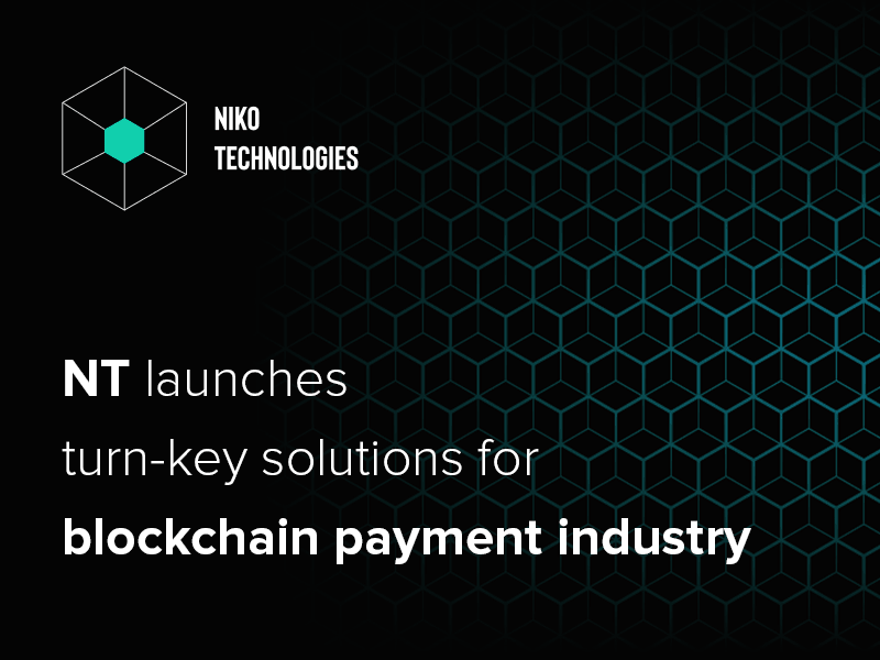 Niko Technologies Launches Turn-key Solutions For The Blockchain Payment Industry