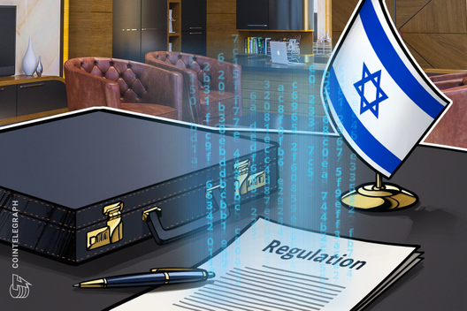 Israeli Financial Authority To Accelerate Blockchain, Fintech Licensure