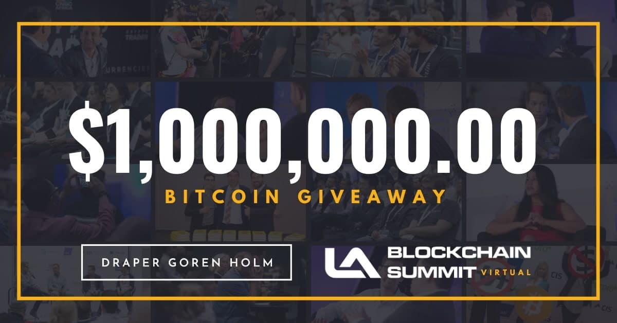 Draper-goren-holm’s-la-blockchain-summit-celebrates-going-virtual-with-a-$1-million-bitcoin-giveaway
