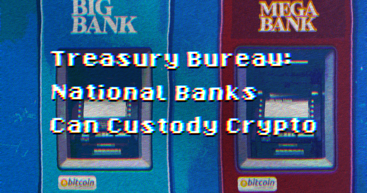 Treasury-bureau-declares-national-banks-can-custody-crypto