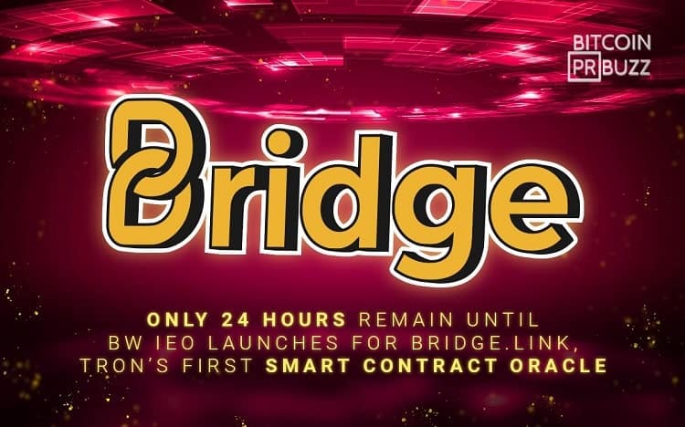 Bridge-ieo-will-launch-tomorrow:-tron’s-first-smart-contract-oracle-system