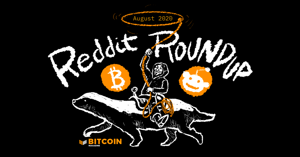 Bitcoin-reddit-roundup-–-august-2020