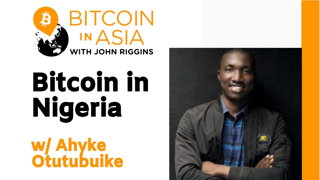 Interview:-bitcoin-in-nigeria-with-ahyke-otutubuike