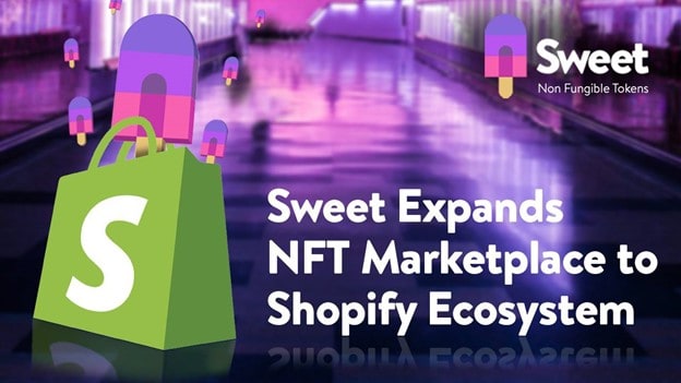 Sweet-expands-nft-marketplace-to-shopify-ecosystem