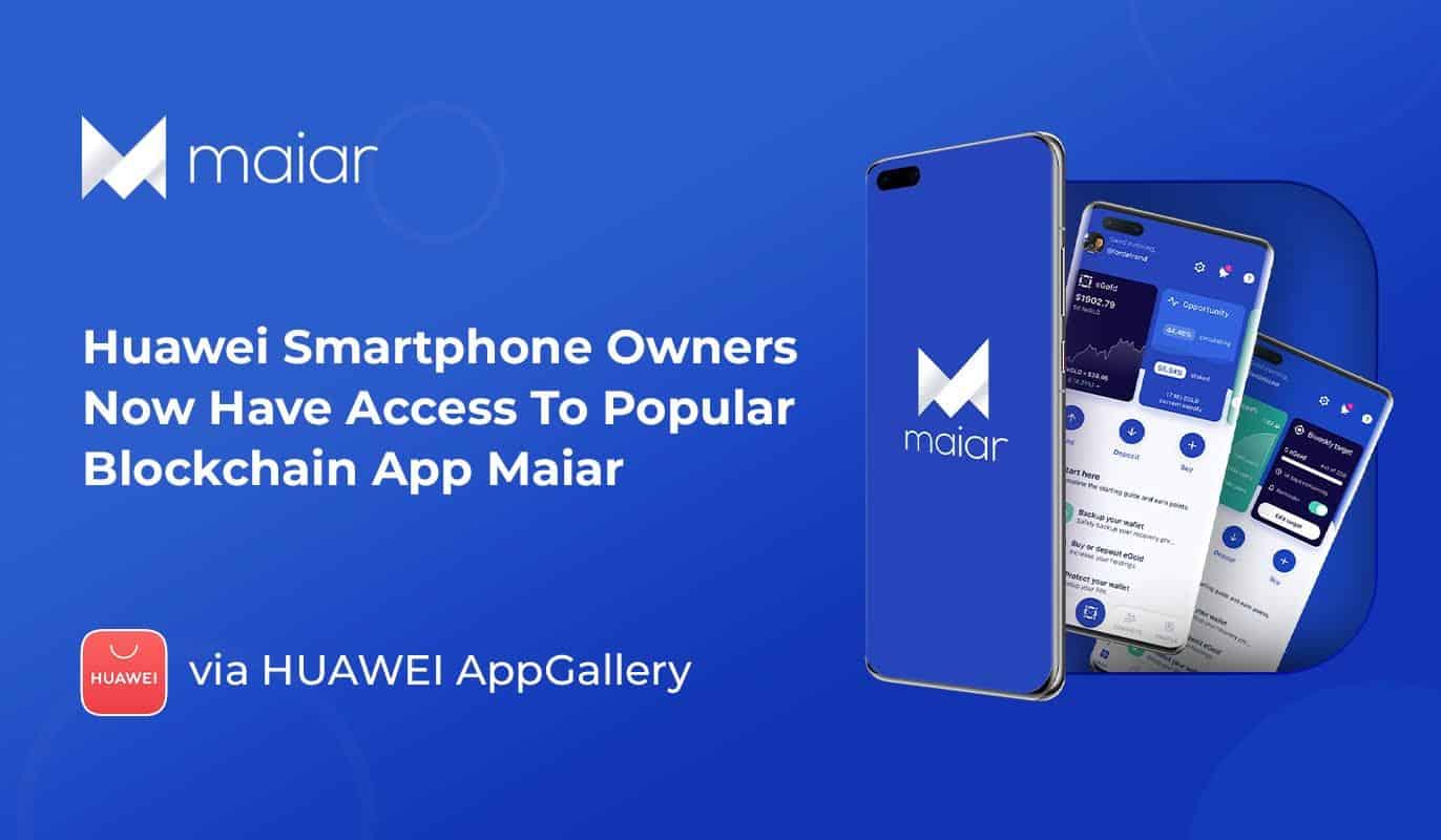 Huawei-smartphone-owners-now-have-access-to-popular-blockchain-app-maiar-via-appgallery