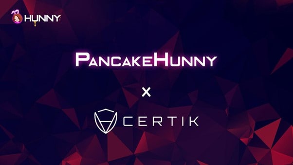 Certik-has-completed-pancakehunny’s-audit