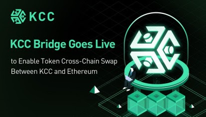 Kcc-bridge-goes-live-to-enable-token-cross-chain-swap-between-kcc-and-ethereum