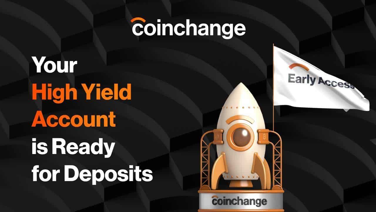 Coinchange-launches-early-access-to-high-yield-account