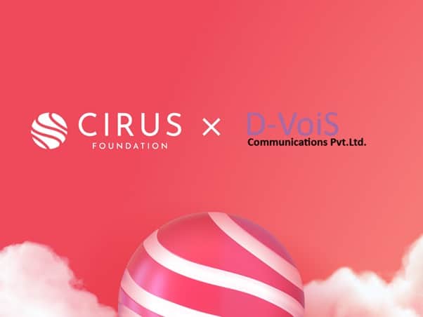 Cirus-foundation-enters-into-strategic-agreement-with-d-vois