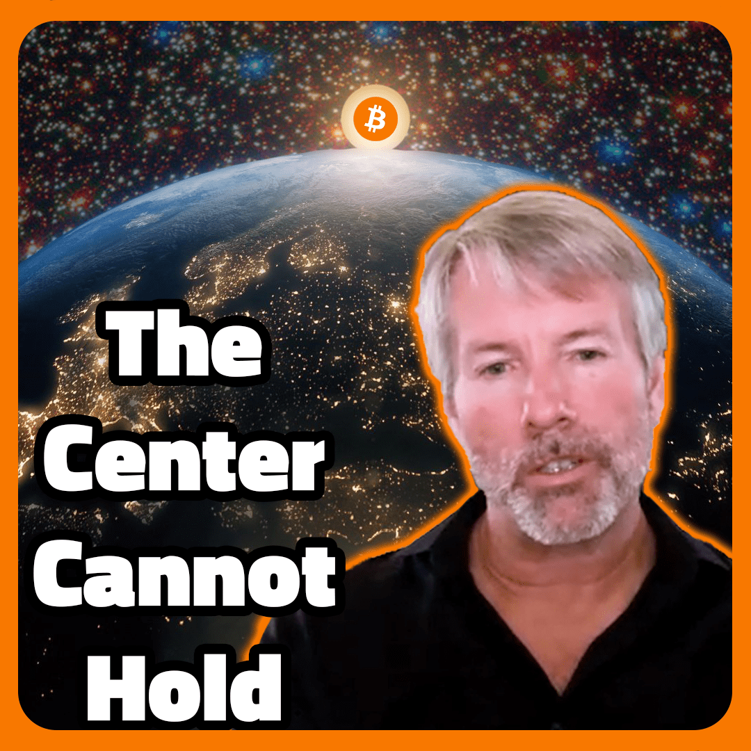 Michael-saylor-bitcoin-interview:-the-center-cannot-hold