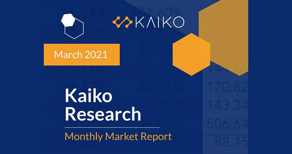 Kaiko-research:-monthly-market-report-march-2021