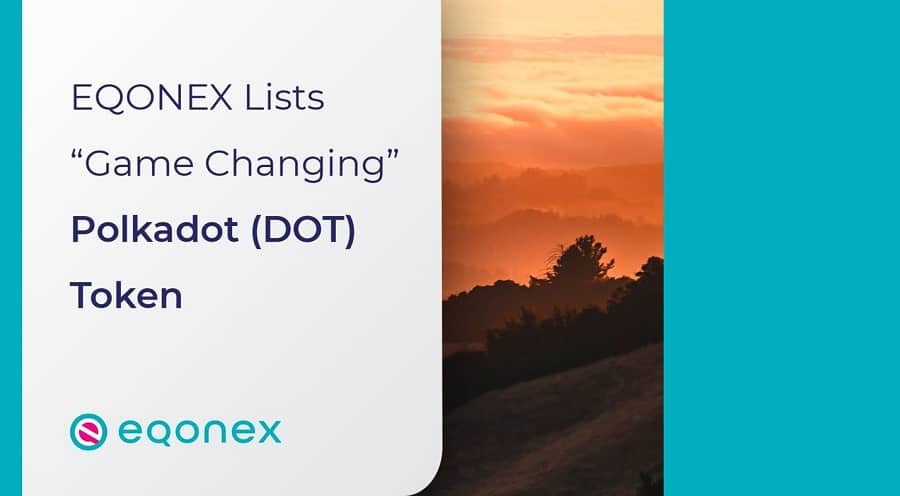 Eqonex-lists-game-changing-polkadot-(dot)-token