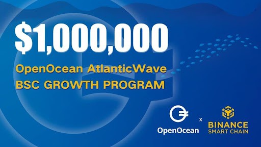 Openocean-atlanticwave-commits-$1m-to-binance-smart-chain-growth-through-campaigns