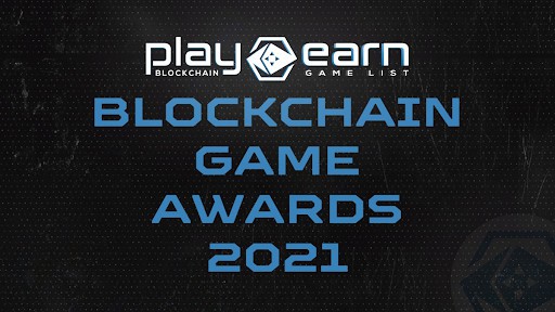 Play-to-earn-blockchain-gaming-awards-2021