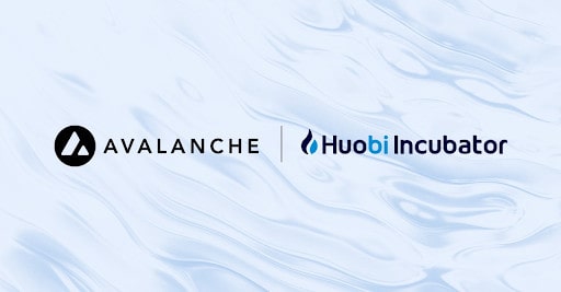 Huobi-incubator-announces-strategic-sponsorship-with-avalanche,-affirms-commitment-to-blockchain-startups
