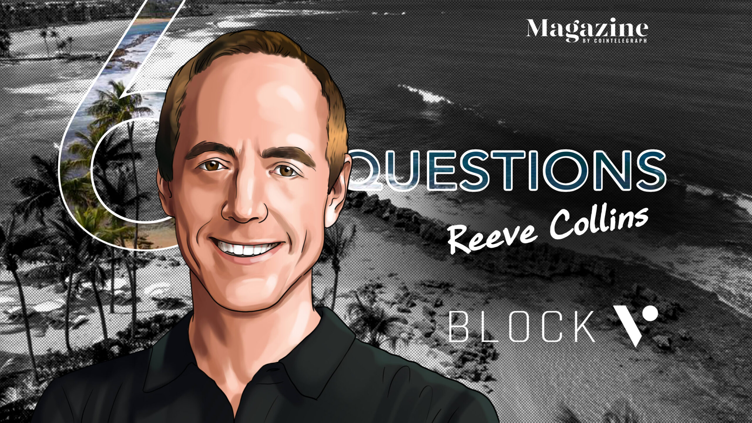 6-questions-for-reeve-collins-of-blockv