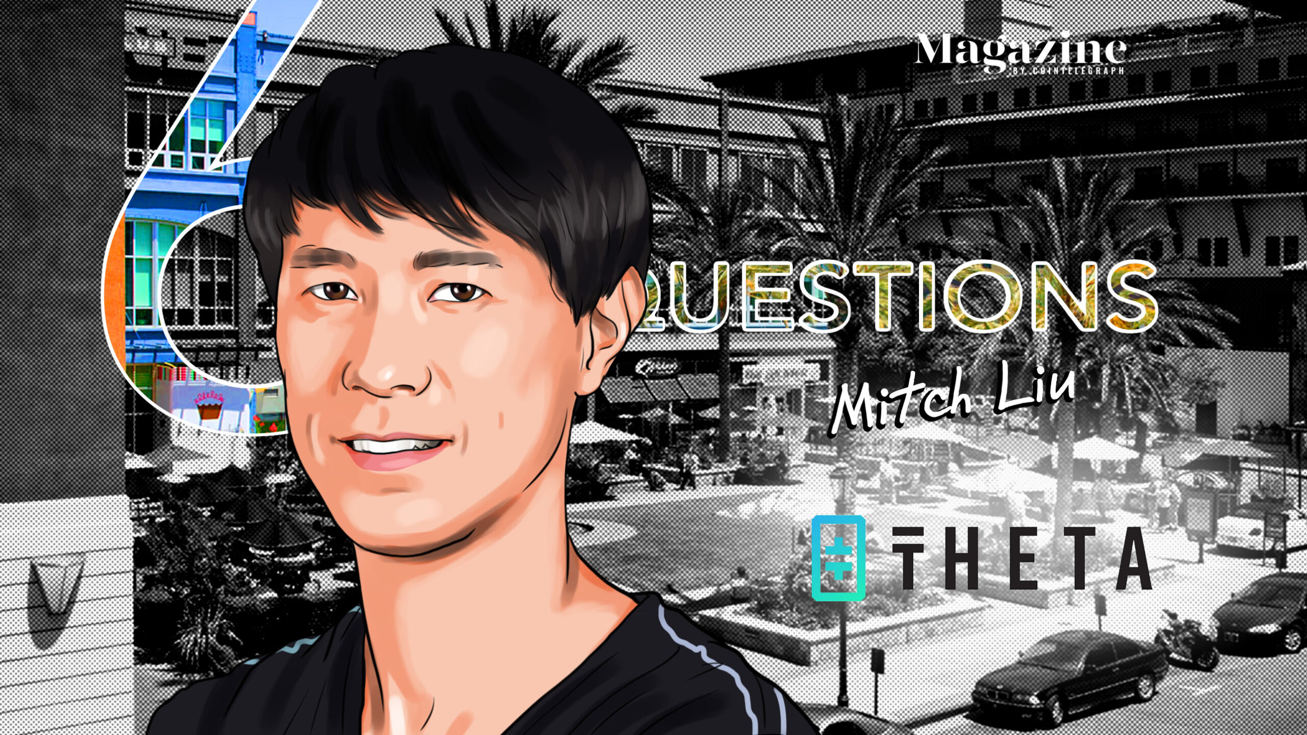 6-questions-for-mitch-liu-of-theta-labs