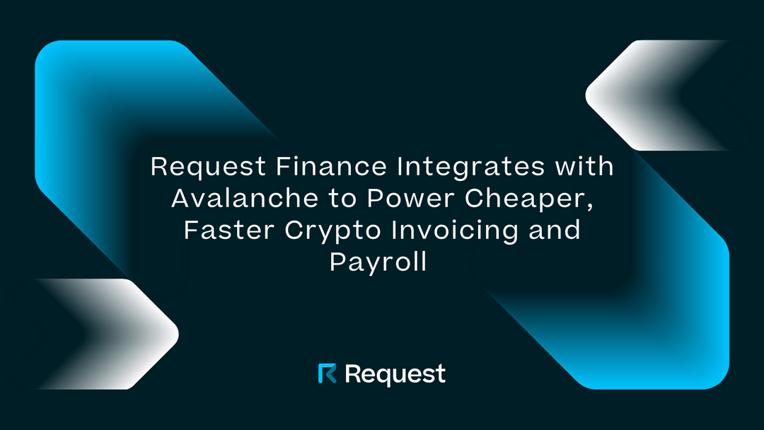 Request-finance-adds-avalanche-to-facilitate-cryptocurrency-invoices