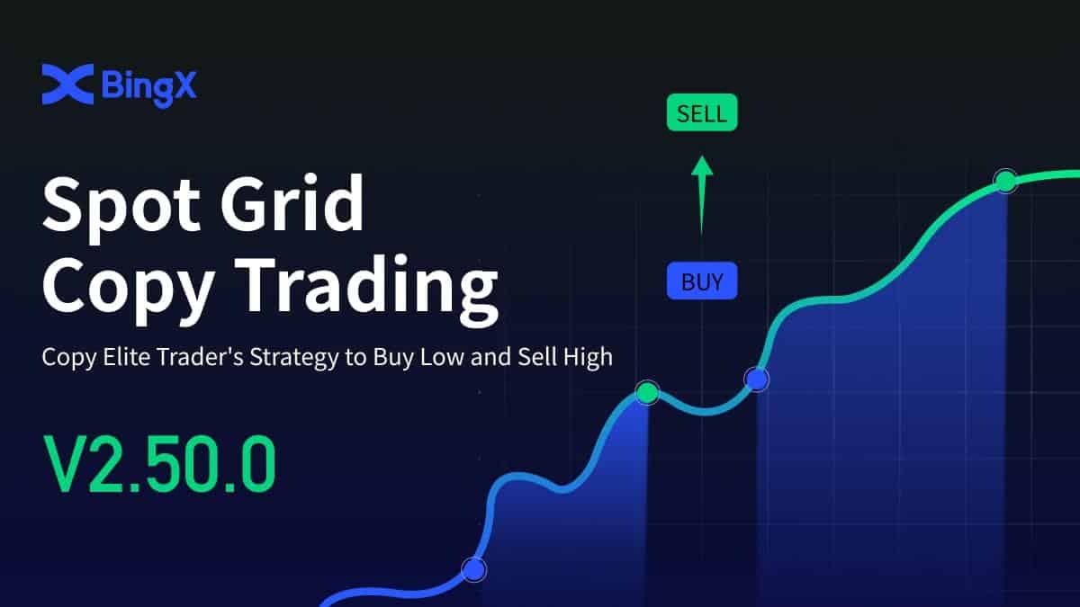 Bingx-introduces-innovative-spot-grid-copy-trading-to-let-anyone-execute-consistent-trading-strategies