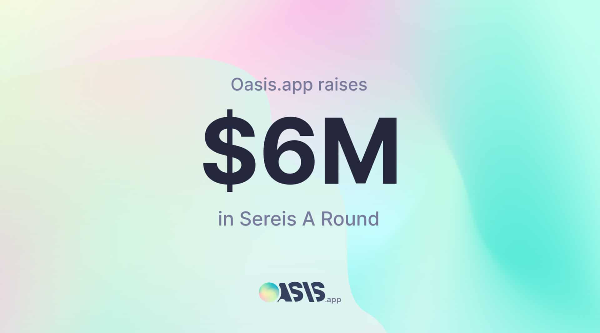 Defi-platform-oasis-app-raises-$6m-in-series-a-round