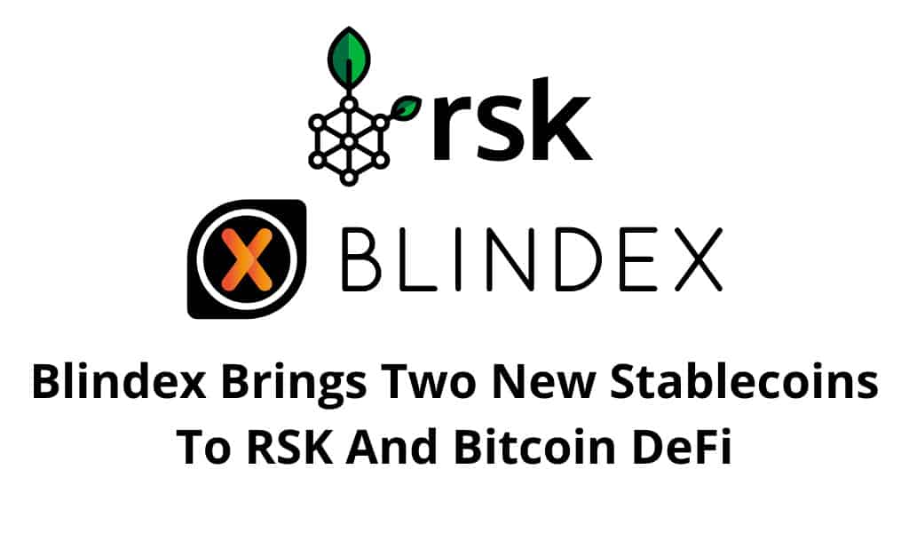 Blindex-brings-two-new-stablecoins-to-rsk-and-bitcoin-defi