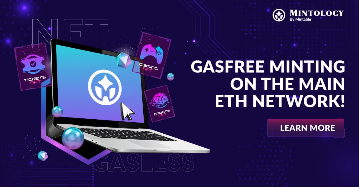 Mintable-launches-industry-changing-gas-free-minting-service-on-ethereum