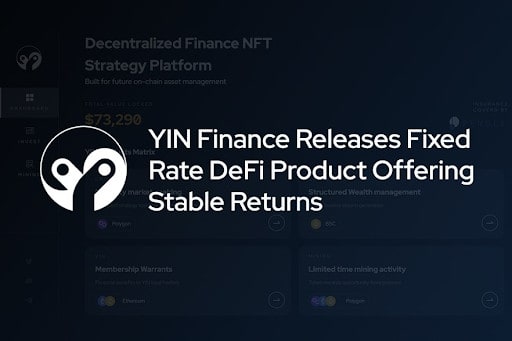 Yin-finance-releases-fixed-rate-product-offering
