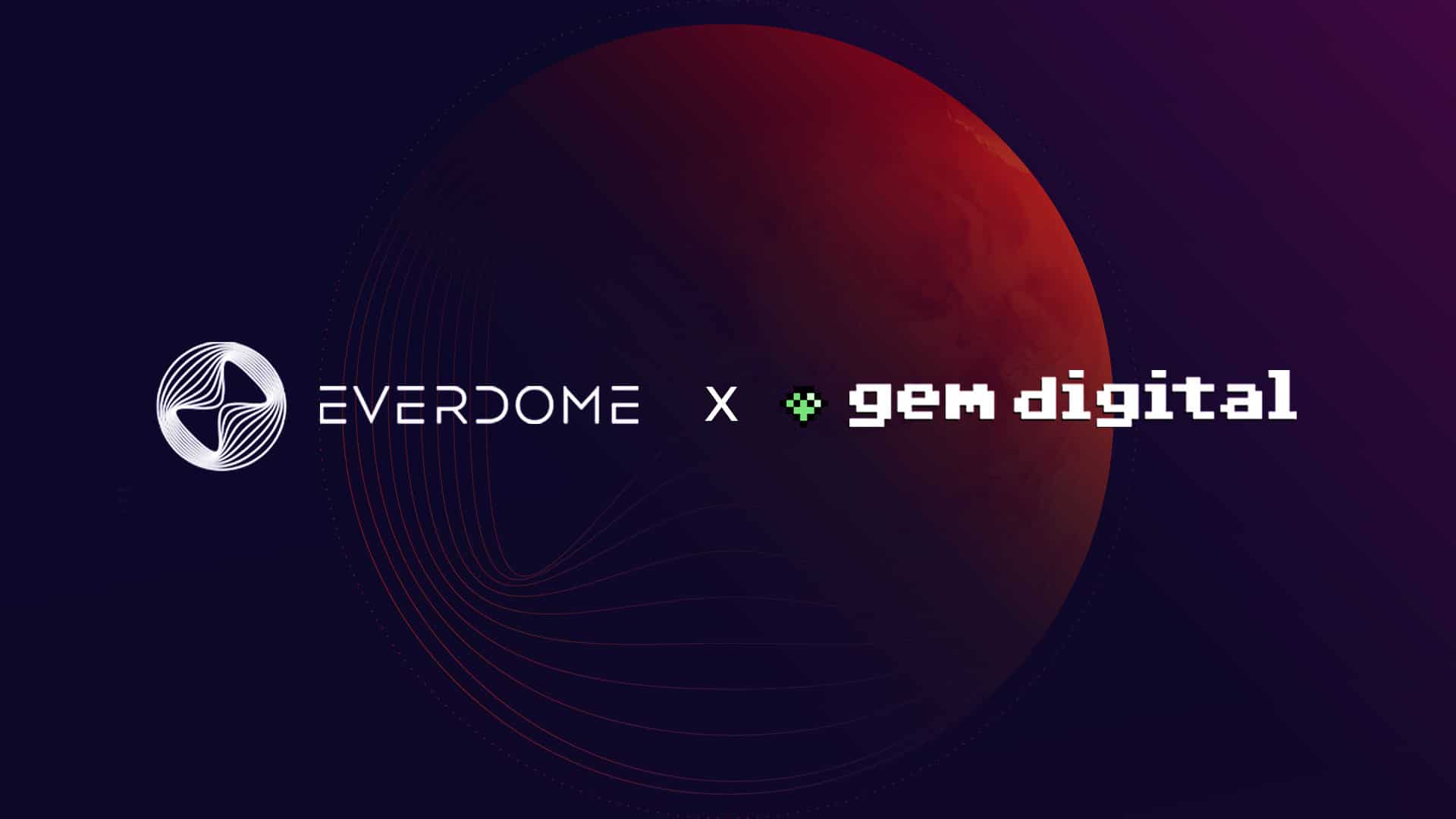 Everdome-secures-$10m-investment-commitment-from-gem-digital-limited