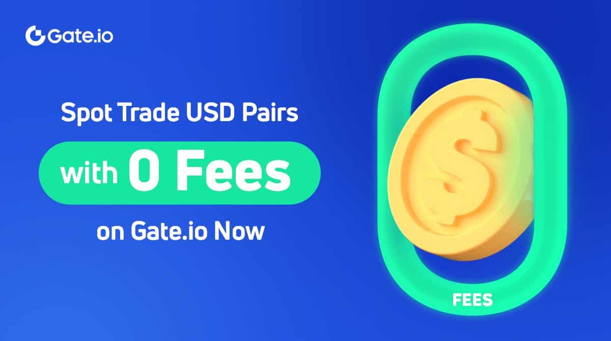 Gate-io-announces-zero-fee-trading-on-usd-trading-pairs