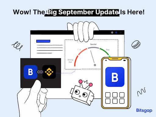 Bitsgap’s-big-september-update:-buy/sell-indicator,-fast-api-connect,-12-month-tariff-plan