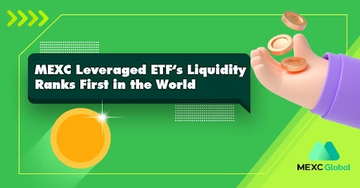 Mexc-leveraged-etf-leads-the-cryptocurrency-market-as-its-liquidity-ranks-first