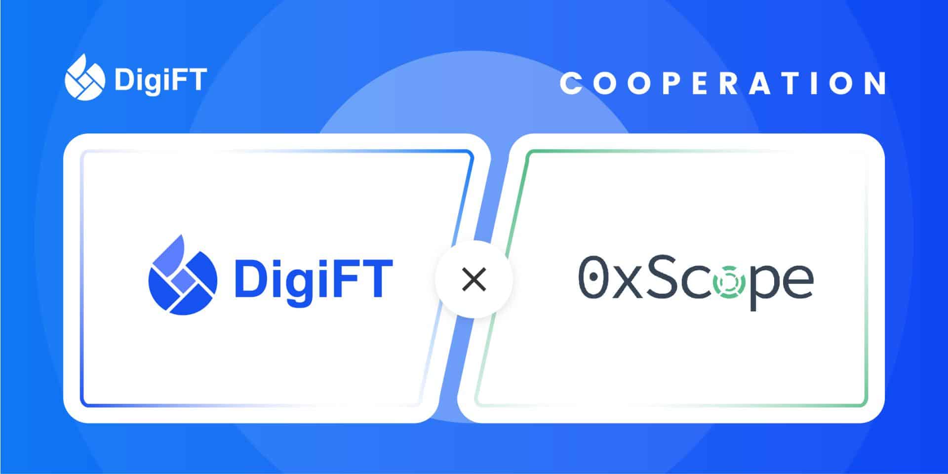 Digift-and-0xscope-to-develop-defi-market-monitoring-and-surveillance-applications