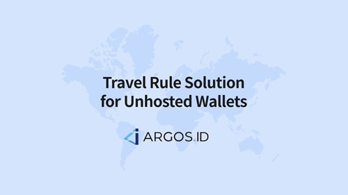Argos-id-presents-the-world’s-first-travel-rule-solution-for-unhosted-wallets