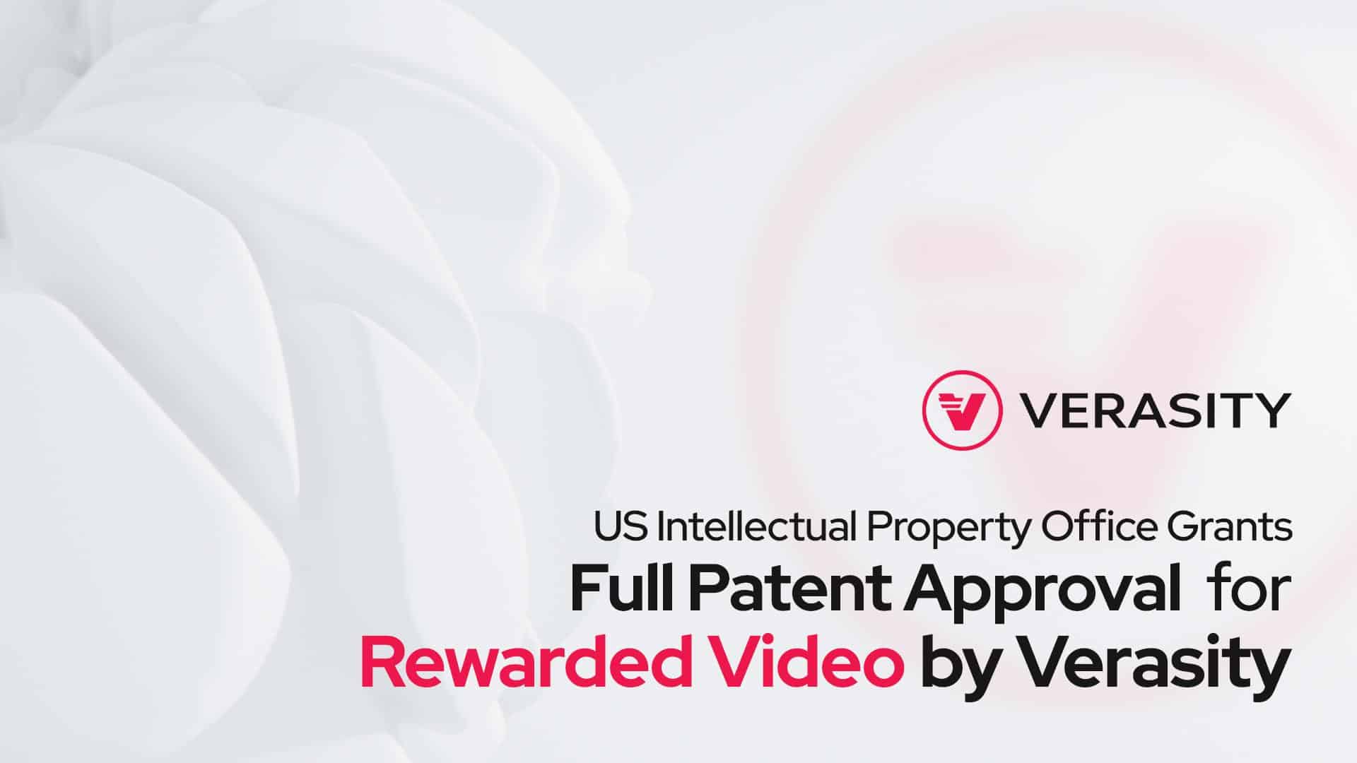 Us-intellectual-property-office-grants-full-patent-approval-for-rewarded-video-by-verasity