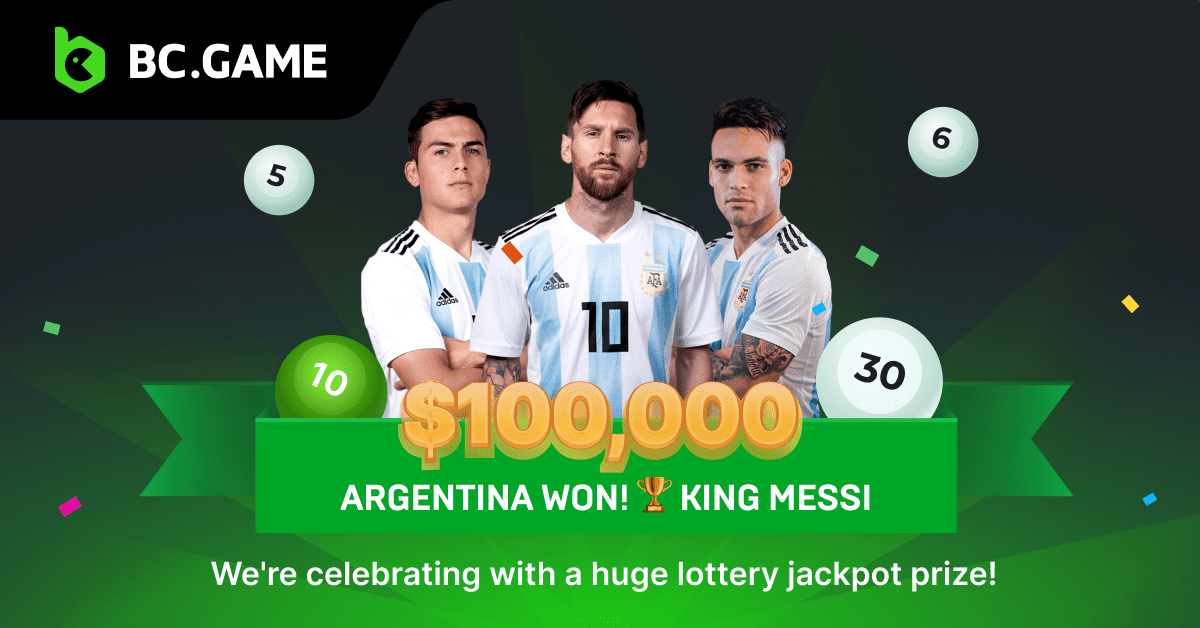 Bc-game-is-hosting-a-huge-lottery-event-to-celebrate-argentina’s-historic-win