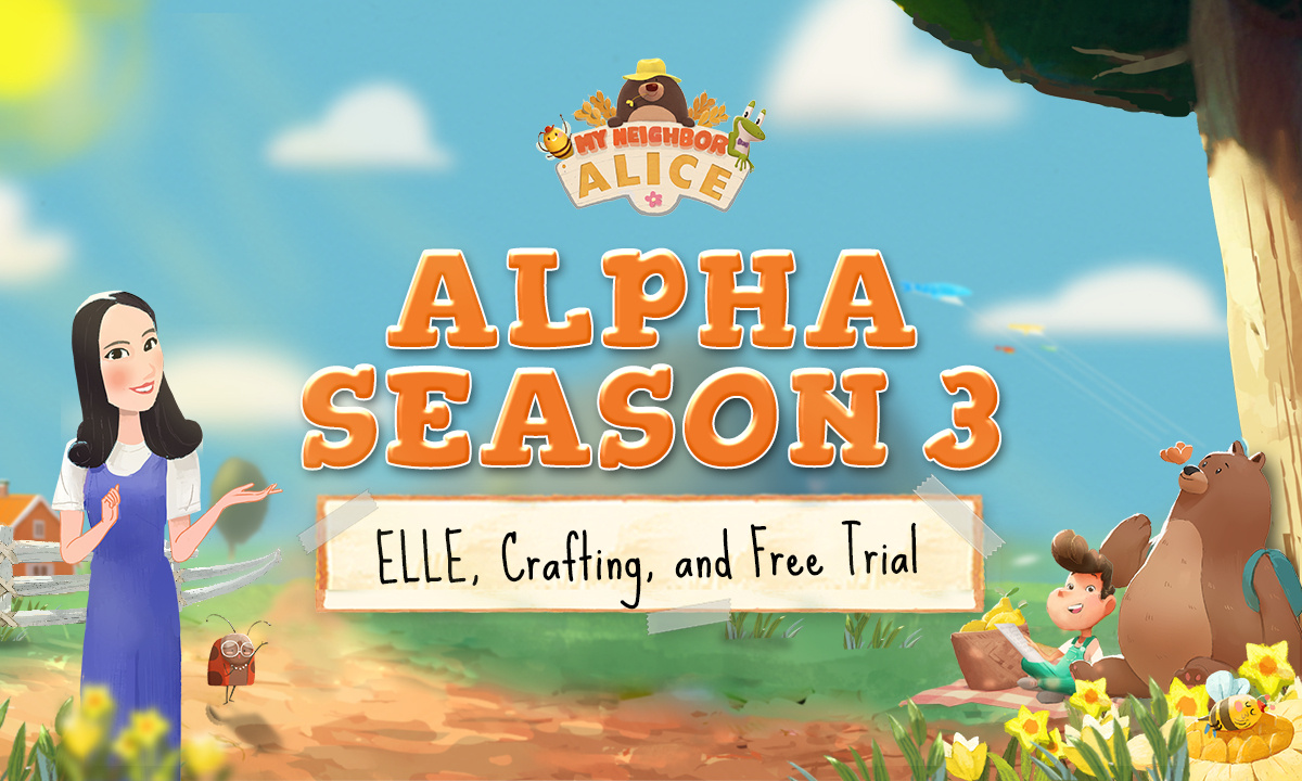 Exciting-adventure-awaits-as-my-neighbor-alice-unveils-alpha-season-3:-elle,-crafting,-and-a-free-trial