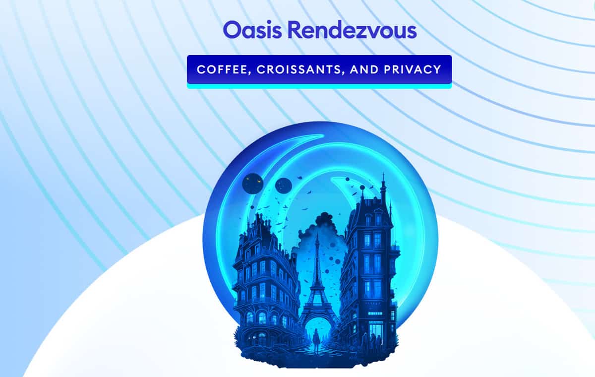 Oasis-network-announces-‘oasis-rendezvous’-–-ethcc-privacy-side-event