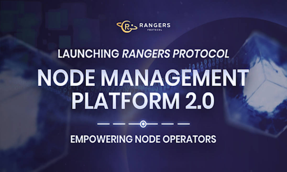 Launching-rangers-protocol-node-management-platform-2.0:-empowering-node-operators