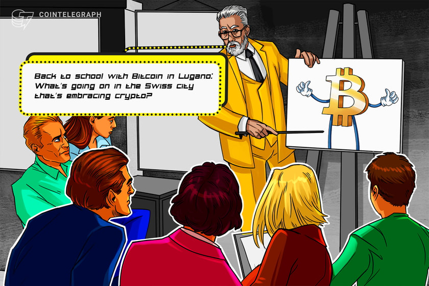 How-big-is-bitcoin-in-lugano?-decentralize-with-cointelegraph-goes-to-btc-school