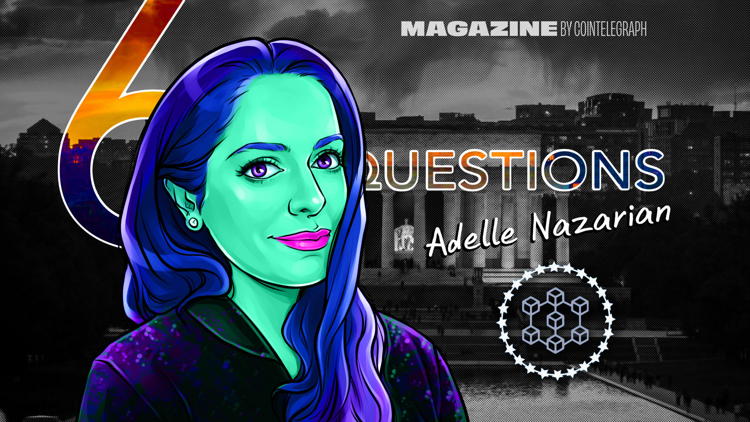 6-questions-for-adelle-nazarian-on-crypto,-journalism-and-the-future-of-bitcoin