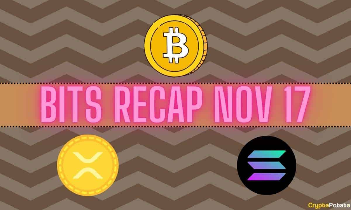 Important-ripple-(xrp)-developments,-bitcoin-(btc)-volatility,-solana-(sol)-rollercoaster:-bits-recap-nov-17