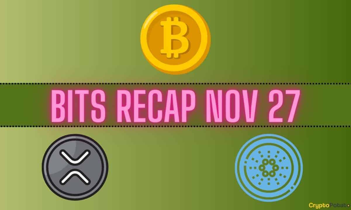 Bitcoin-(btc)-developments,-ripple-(xrp)-price-tags,-bullish-cardano-(ada)-prediction:-bits-recap-nov-27