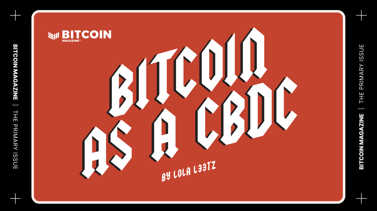 Bitcoin-as-a-cbdc