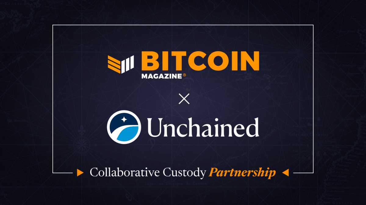 Bitcoin-magazine-announces-partnership-with-unchained-to-educate-the-next-wave-of-bitcoiners-on-how-to-protect-and-grow-their-wealth