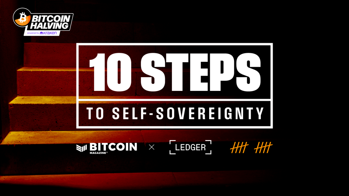 Ledger-and-bitcoin-magazine-to-partner-on-“10-steps-to-self-sovereignty”,-bitcoin-halving-livestream