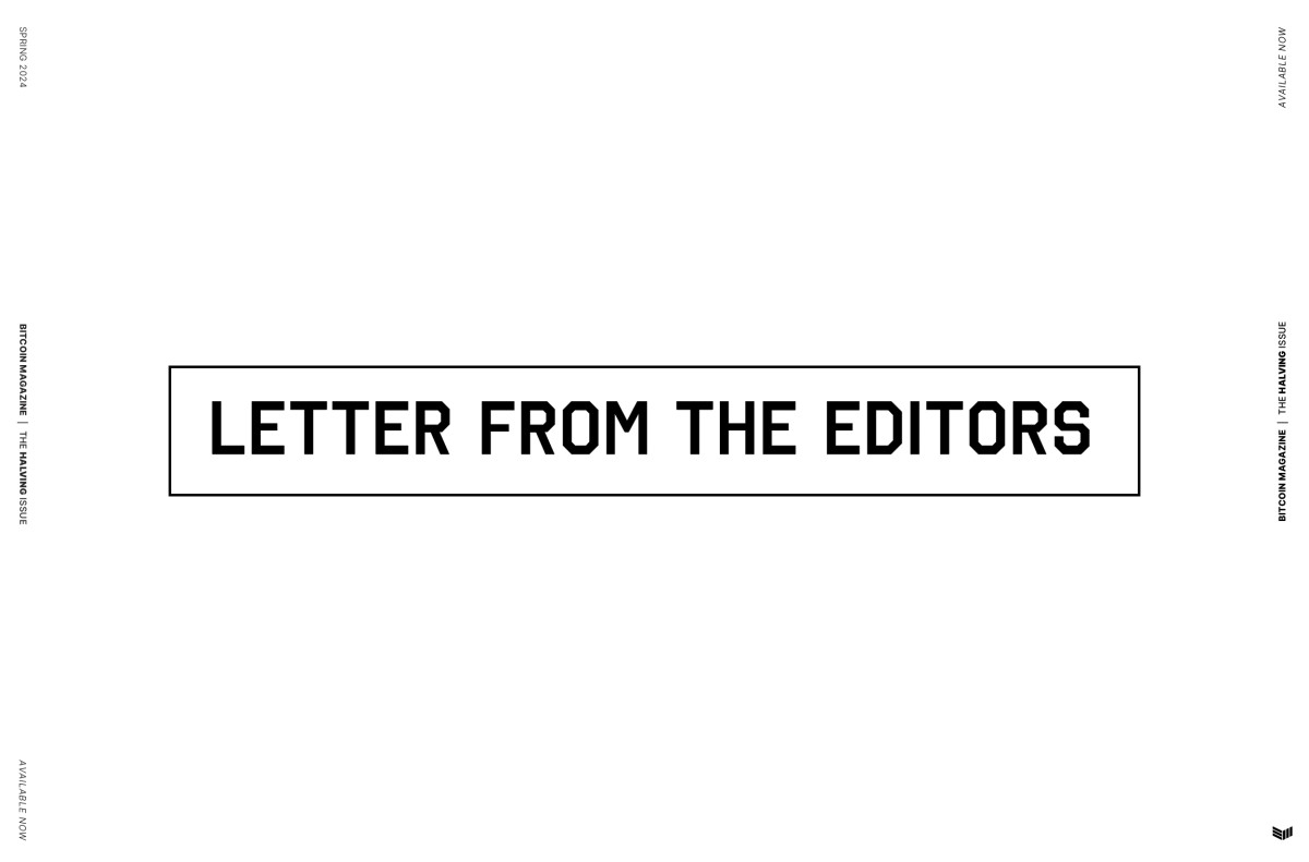 The-halving-issue:-letter-from-the-editors