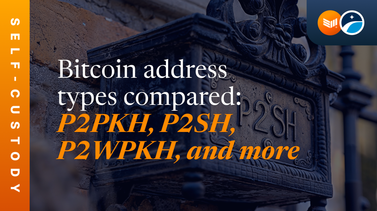 Bitcoin-address-types-compared:-p2pkh,-p2sh,-p2wpkh,-and-more