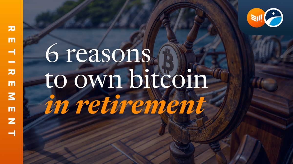 6-reasons-to-own-bitcoin-in-retirement