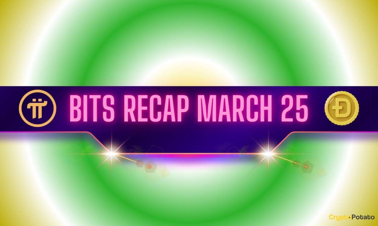 Latest-pi-network-developments,-bullish-dogecoin-predictions,-and-more:-bits-recap-march-25