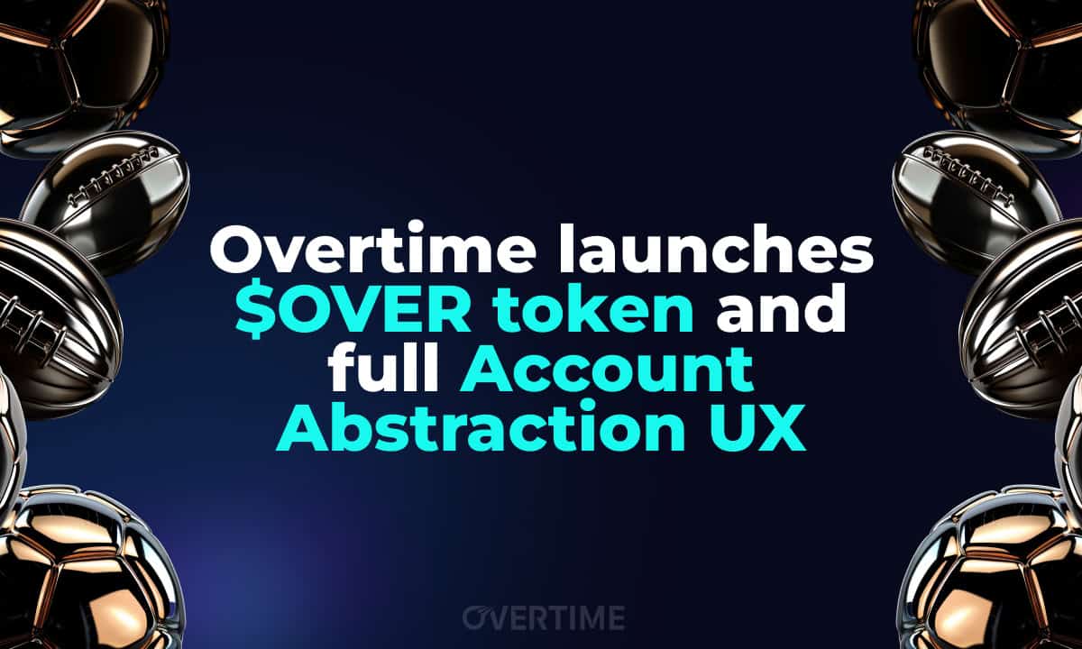 Overtime-launches-$over-token-and-full-account-abstraction-ux